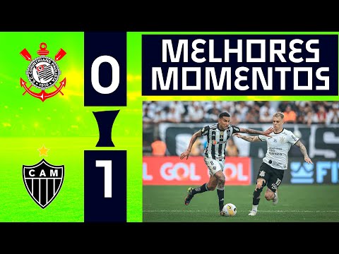 TROPEÇO EM CASA | CORINTHIANS 0 x 1 ATLÉTICO-MG | MELHORES MOMENTOS | 38ª RODADA | BRASILEIRÃO 2022