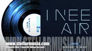 Magnetic Man- I Need Air (Album Version)