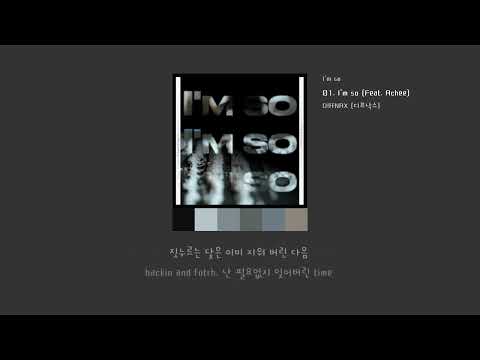 [LyricVideo/가사비디오] D!ffNAX (디프낙스)(D!ffNAX) - 'I'm so (Feat. Achee)'