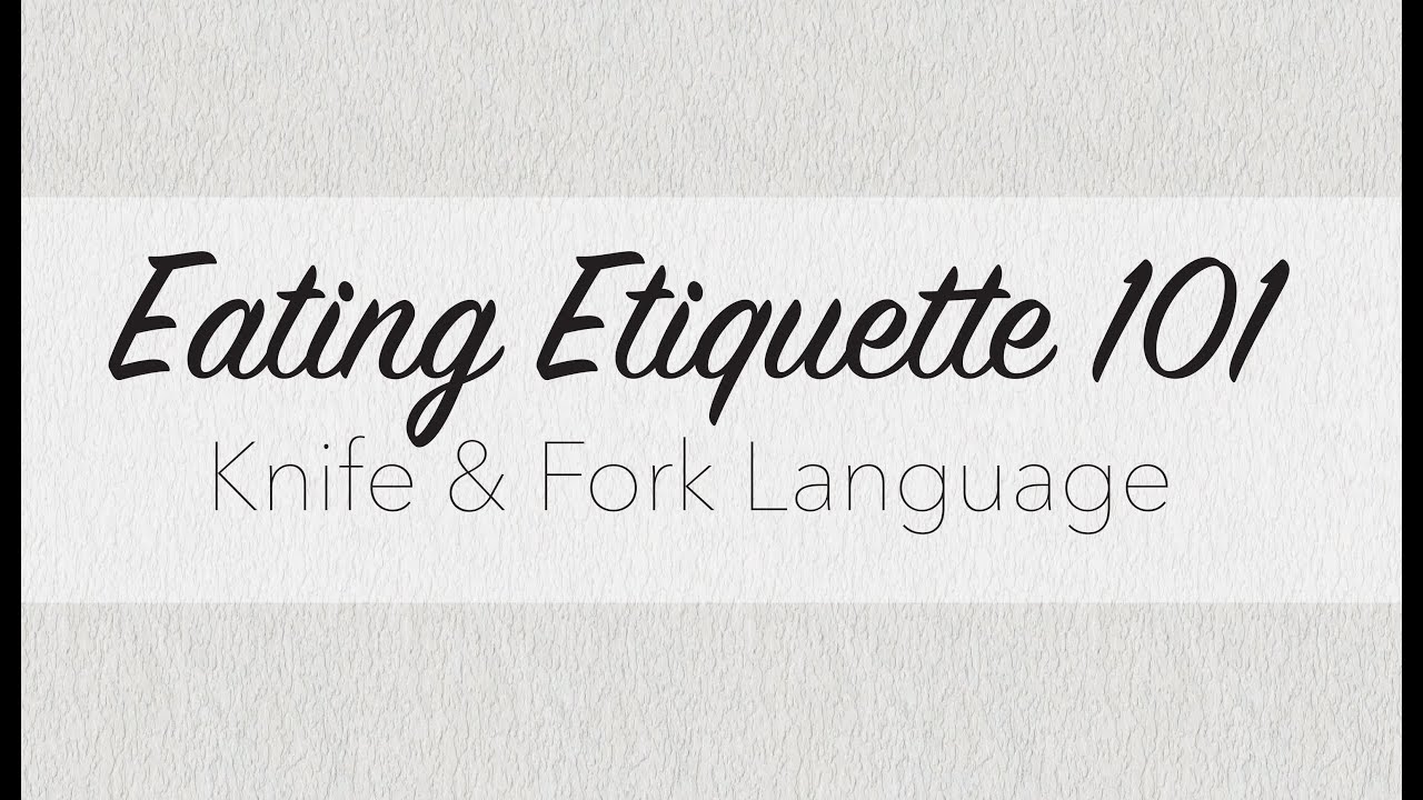 Eating Etiquette 101 - Infographic Video Project