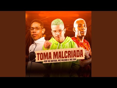 Toma Malcriada (Remix)