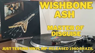 Master Of Disguise - Wishbone Ash - 1980 - VINYL RIP - Released 1980 - Brazil