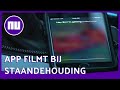 Deze app filmt stiekem bij staandehouding door politie | NU.nl