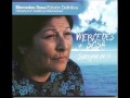 Si se calla el cantor: Mercedes Sosa (Siempre en ti).