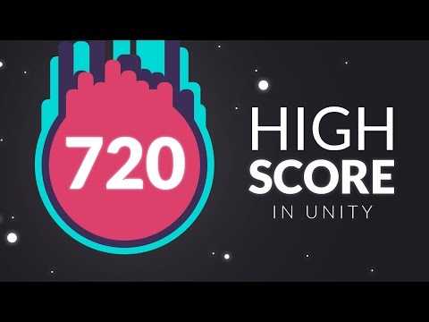 How to make a HIGH SCORE in Unity