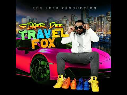 Singer Dee - TRAVEL FOX  (Official Audio)