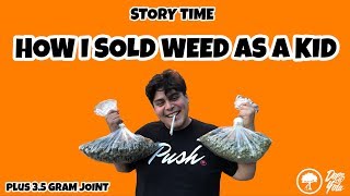 How I Sold Weed As A Kid - STORY TIME