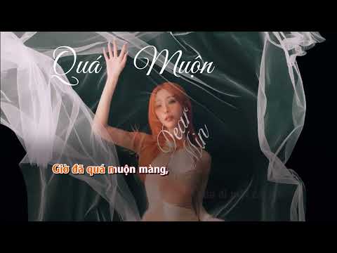 [KARAOKE - BEAT CÓ BÈ] Quá Muộn - MIN