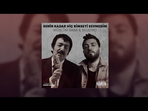Müslüm Gürses & Taladro - Senin Kadar Hiç Kimseyi Sevmedim (Mix)