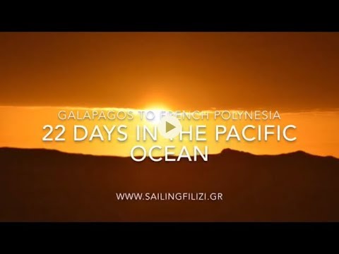 08 -  22 Days in the Pacific ocean - Sailing from Galapagos to French Polynesia
