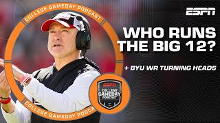 BIG 12 PREVIEW: Texas Tech’s Rise, Coach Prime’s Future & Biggest Sleepers | College GameDay Podcast