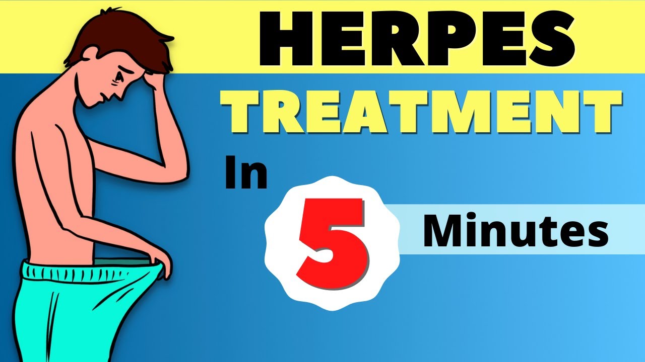 Oral Herpes Treatment || Genital Herpes Cure || Herpes Symptoms - All You Need to Know