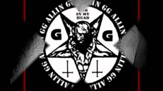 GG Allin - Bastard Son of a Loaded Gun, Legalize Murder