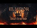 Chayín Rubio - EL MEJOR (Lyric Video)