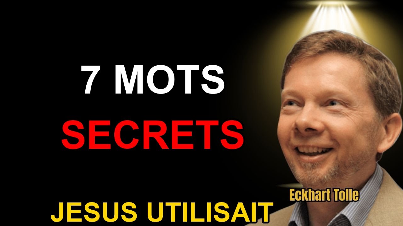 Les 7 mots arameens que Jesus utilisait pour manifester | Eckhart Tolle