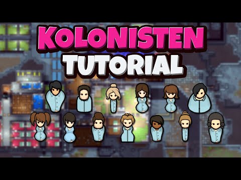 Rimworld Anfänger Tutorial - Kolonisten richtig auswählen [Deutsch / German]