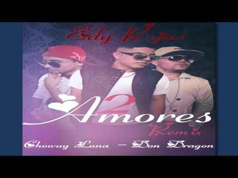 Video Dos Amores (Remix) de Edy Rojas 