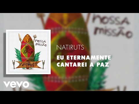 Eu Eternamente Cantarei a Paz - Natiruts