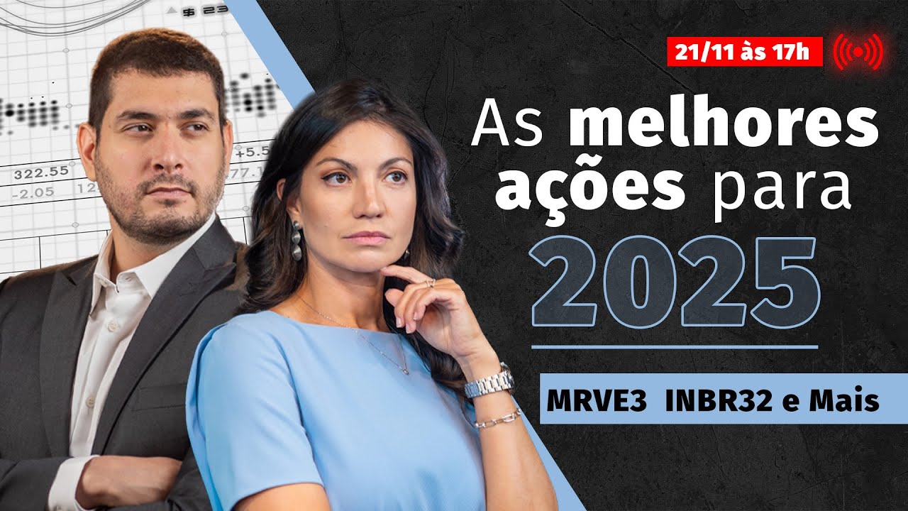 As melhores ações para 2025: Tudo sobre MRV, Banco Inter e MAIS