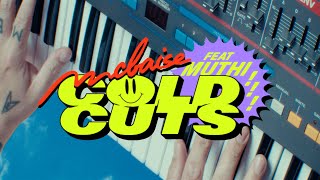 MCBAISE – Cold Cuts feat. Muthi