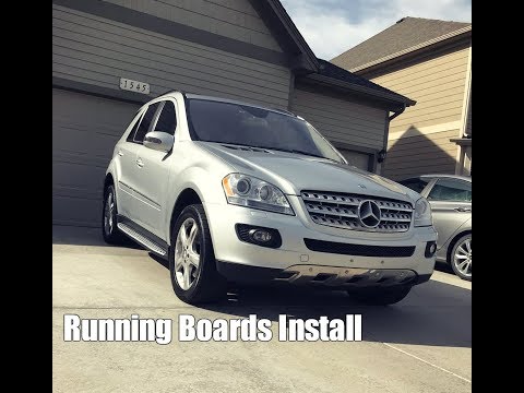 Mercedes Benz ML320 Running Boards Install!