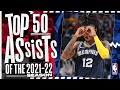 Top 50 Assists Of the 2021-22 NBA Season!