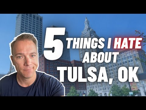 5 things I Hate About Living in Tulsa, OK - 2025