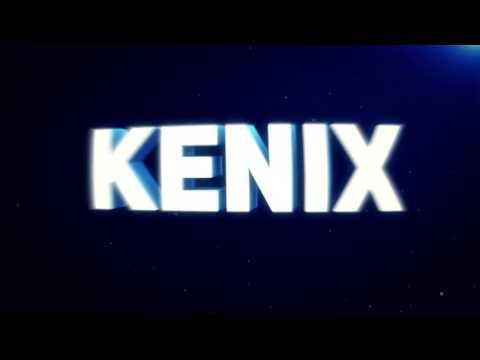 KenixHD Intro // by Prexx