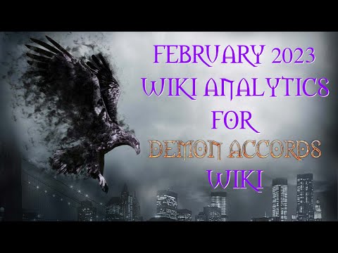 February 2023 Wiki Analytics for Demon Accords Wiki
