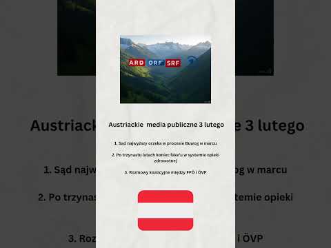 Austriackie media publiczne 3 lutego