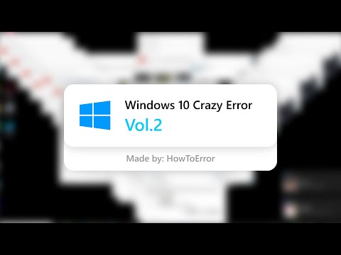 Windows 10 Crazy Error Vol.2 (1080p60)