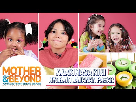 Kids World : Anak Zaman Sekarang Nyoba Jajanan Pasar