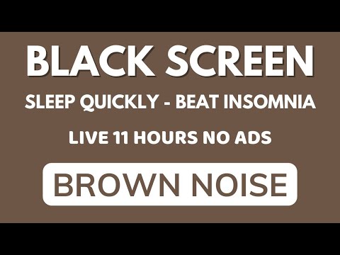 Sleep Quickly With Brown Noise Sounds - Black Screen | ASMR Sound For Beat Insomnia In 11 Hours