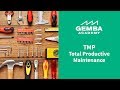 Learn What Total Productive Maintenance TPM Is In This Overview Video