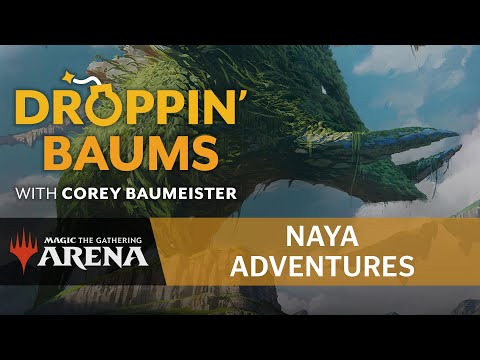 Naya Adventures in Kaldheim Standard | Droppin' Baums | Magic: The Gathering Gameplay