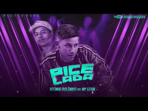 VITINHO POLÊMICO FAET MC LEVIN- PINCELADA ( MÚSICA NOVA )