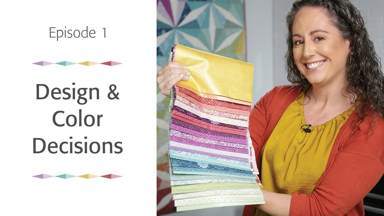 Harmony and Light Quilt-Along Lesson 1: Color and Design