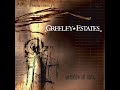 Greeley Estates - What If (2004)