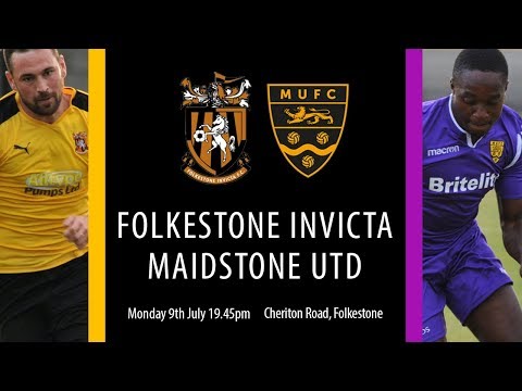 Pre-Season: Folkestone Invicta Vs Maidstone United (09/07/18)
