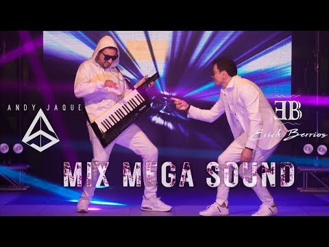 Erick Berrios Ft Andy Jaque -Mix Mega Sound