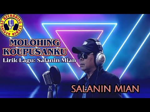 Molohing Koupusanku Salanin mian-Lirik