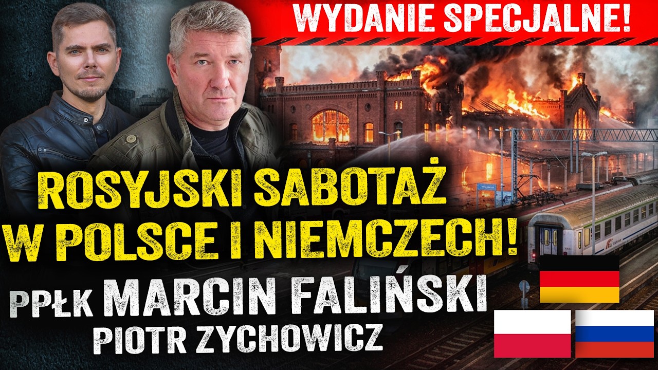Rosja atakuje! Niemcy zamykają konsulat! Info o podpaleniach w Polsce — Marcin Faliński i Zychowicz