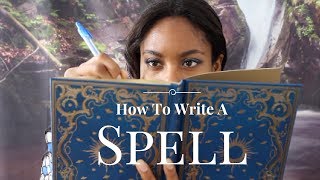 How To Write A Spell