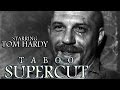 Tom Hardy Supercut Taboo Mmm Mmm Mmm Mmm