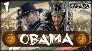 THE RISE OF OBAMA! Total War: Saga - Fall of the Samurai: Darthmod - Obama Campaign #1