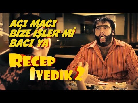 Acı Macı Bize İşler mi Bacı Ya | Recep İvedik 2