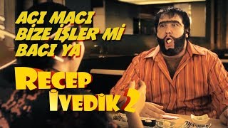 Acı Macı Bize İşler mi Bacı Ya  Recep İvedi