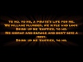 Yo Ho (A pirate's life for me) with lyrics 