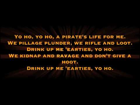 Yo Ho (A pirate's life for me) with lyrics - Disney Ride