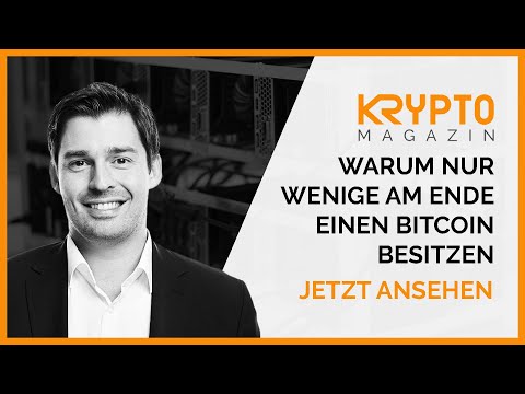 Warum nur wenige am Ende einen Bitcoin besitzen - Kryptomagazin